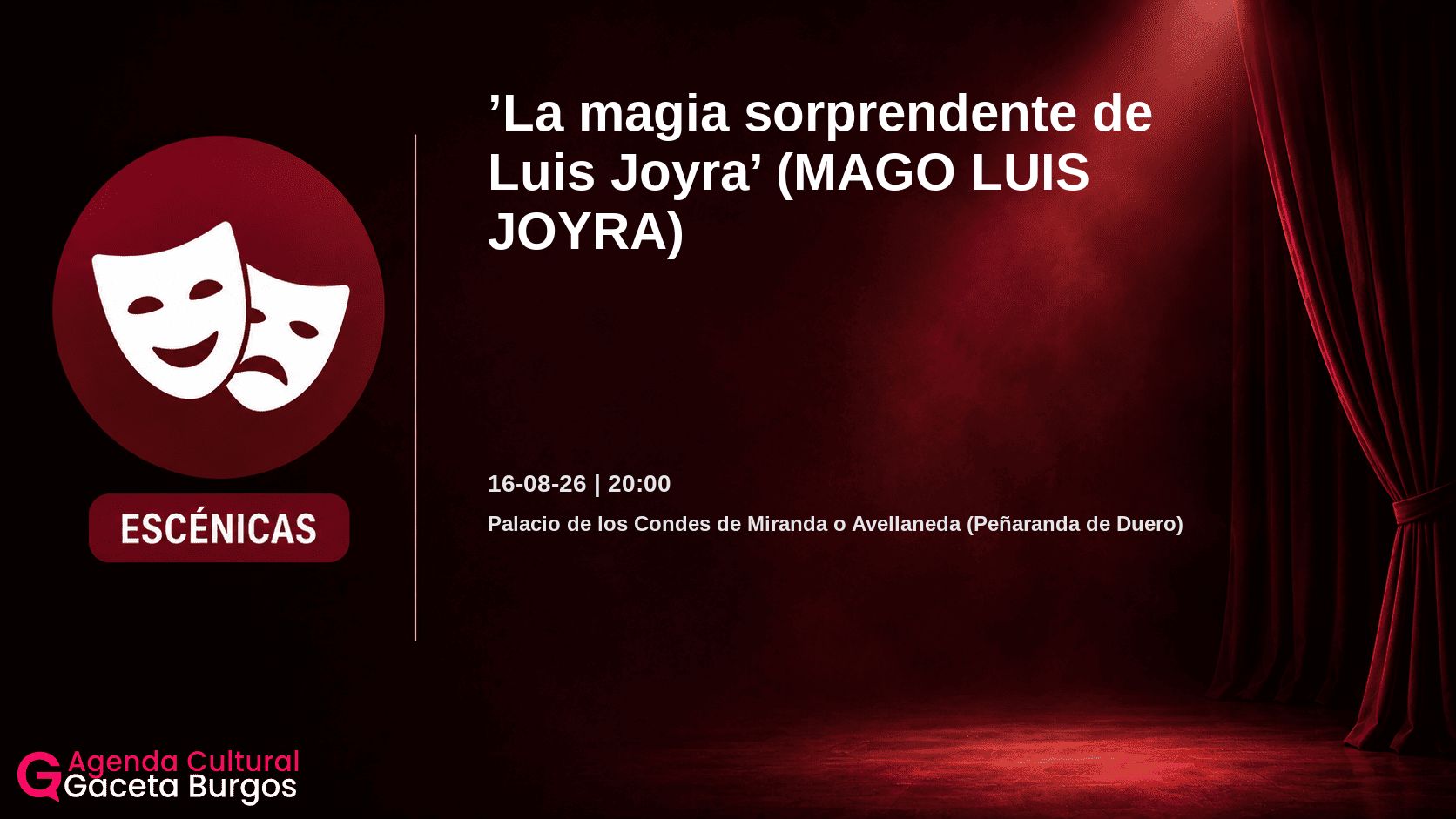 Imagen del evento La magia sorprendente de Luis Joyra en Peñaranda de Duero