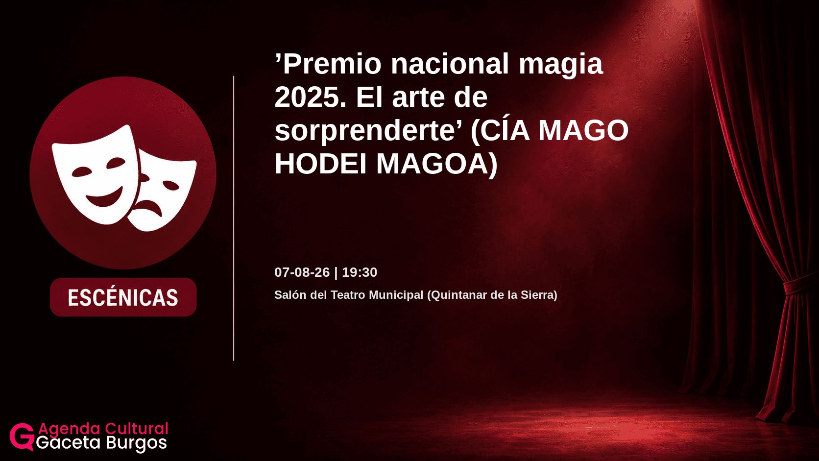 Imagen del evento Premio nacional magia 2025. El arte de sorprenderte en Quintanar de la Sierra
