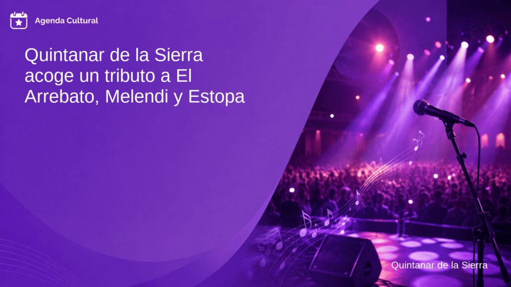 Imagen de la noticia Quintanar de la Sierra acoge un tributo a El Arrebato, Melendi y Estopa en Quintanar de la Sierra