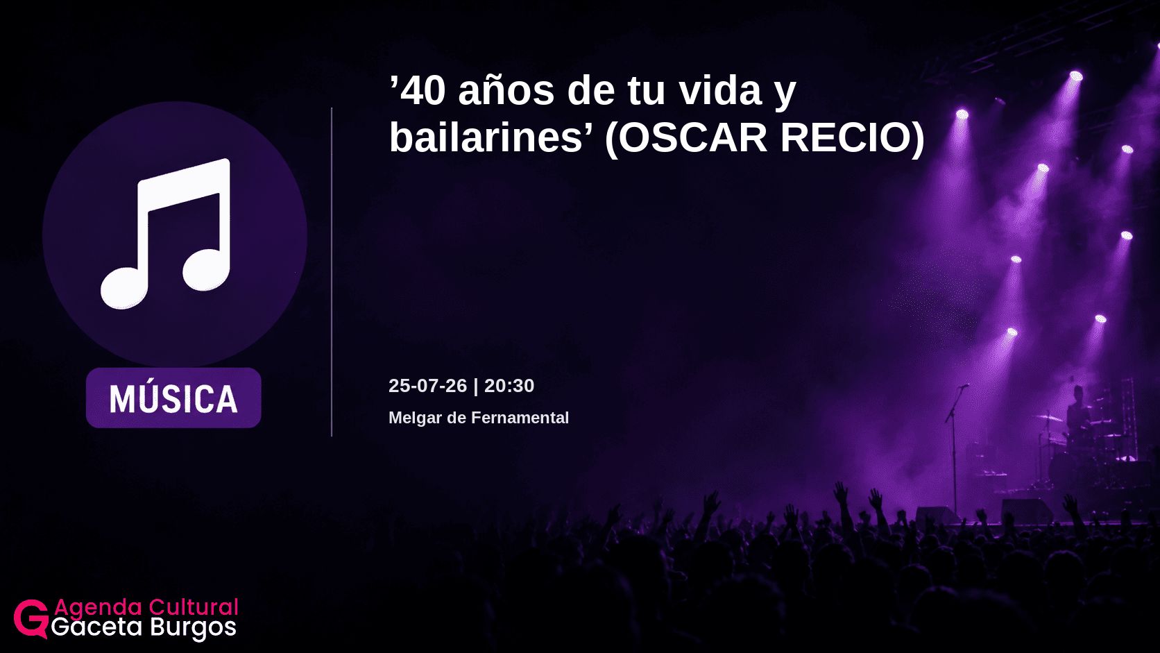 Imagen del evento 40 años de tu vida y bailarines en Melgar de Fernamental