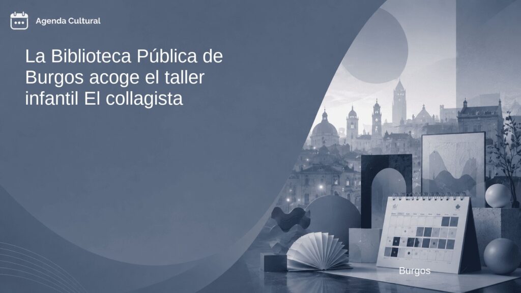 Imagen de la noticia La Biblioteca Pública de Burgos acoge el taller infantil El collagista en Burgos