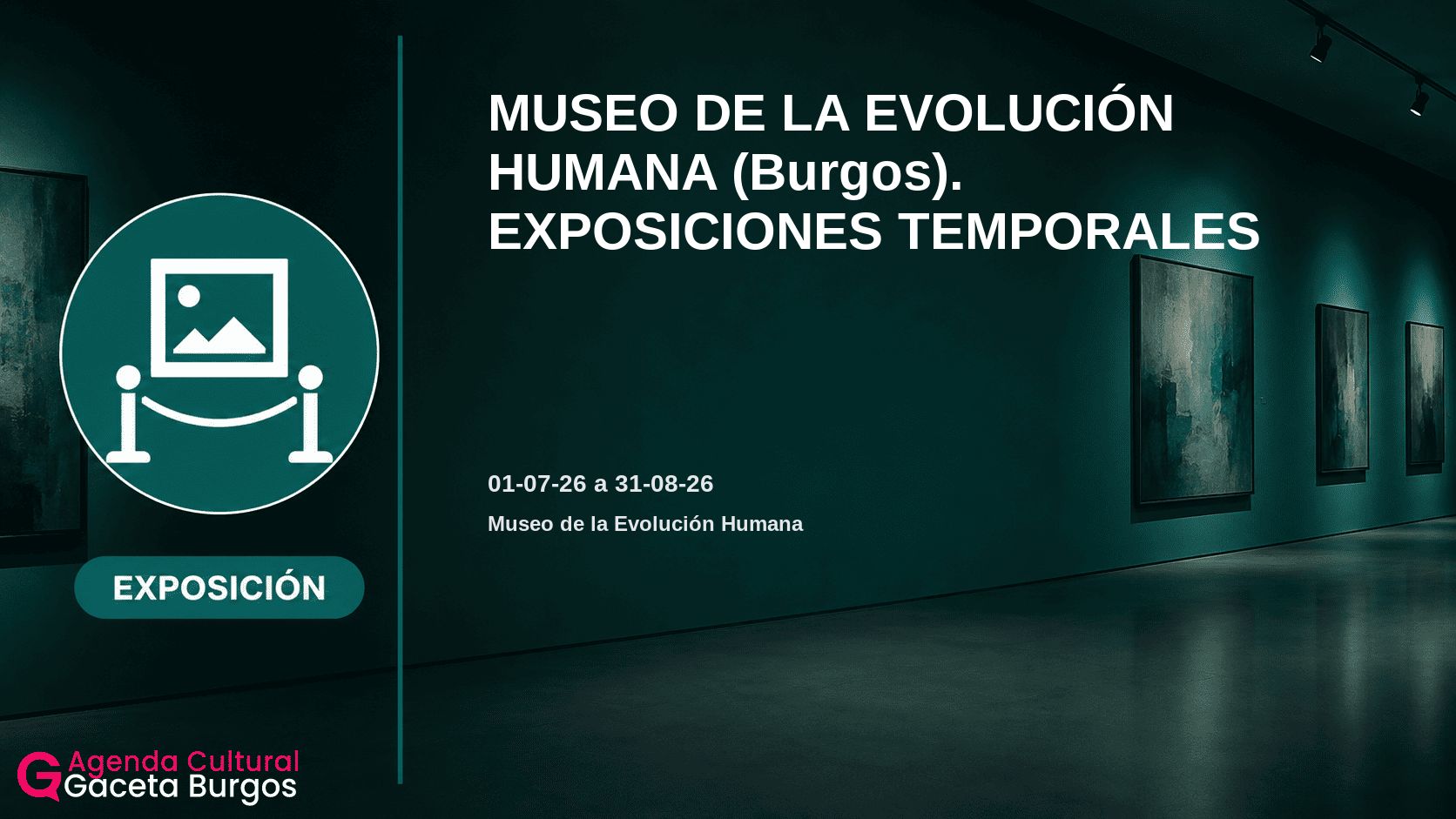 Imagen del evento MUSEO DE LA EVOLUCIÓN HUMANA (Burgos). EXPOSICIONES TEMPORALES en Burgos