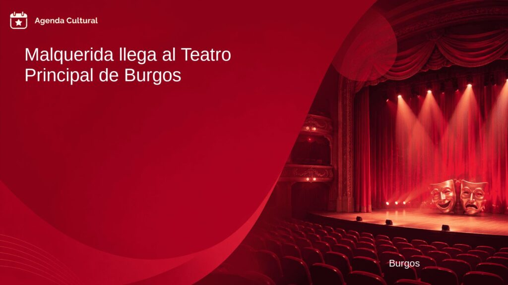 Imagen de la noticia Malquerida llega al Teatro Principal de Burgos en Burgos