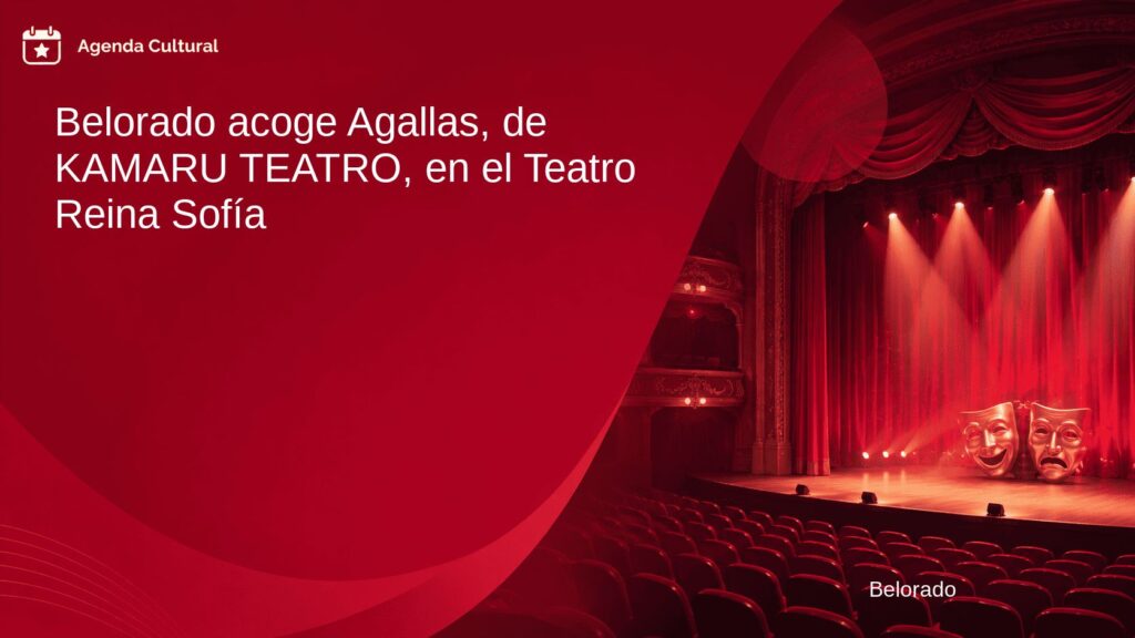 Imagen de la noticia Belorado acoge Agallas, de KAMARU TEATRO, en el Teatro Reina Sofía en Belorado