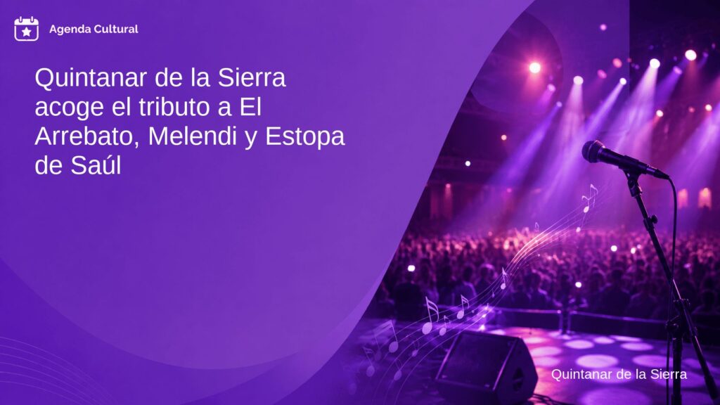 Imagen de la noticia Quintanar de la Sierra acoge el tributo a El Arrebato, Melendi y Estopa de Saúl en Quintanar de la Sierra