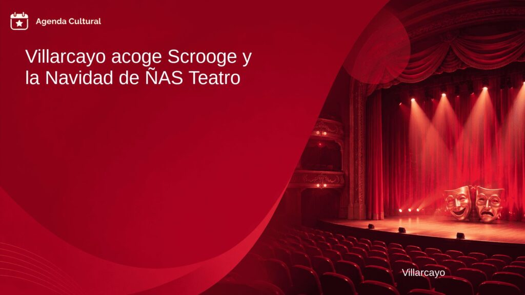 Imagen de la noticia Villarcayo acoge Scrooge y la Navidad de ÑAS Teatro en Villarcayo