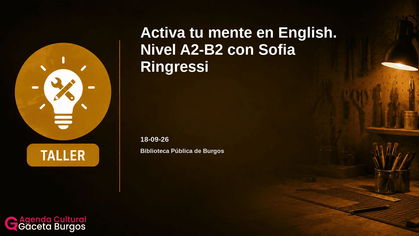 Imagen del evento Activa tu mente en English. Nivel A2-B2 con Sofia Ringressi en Burgos