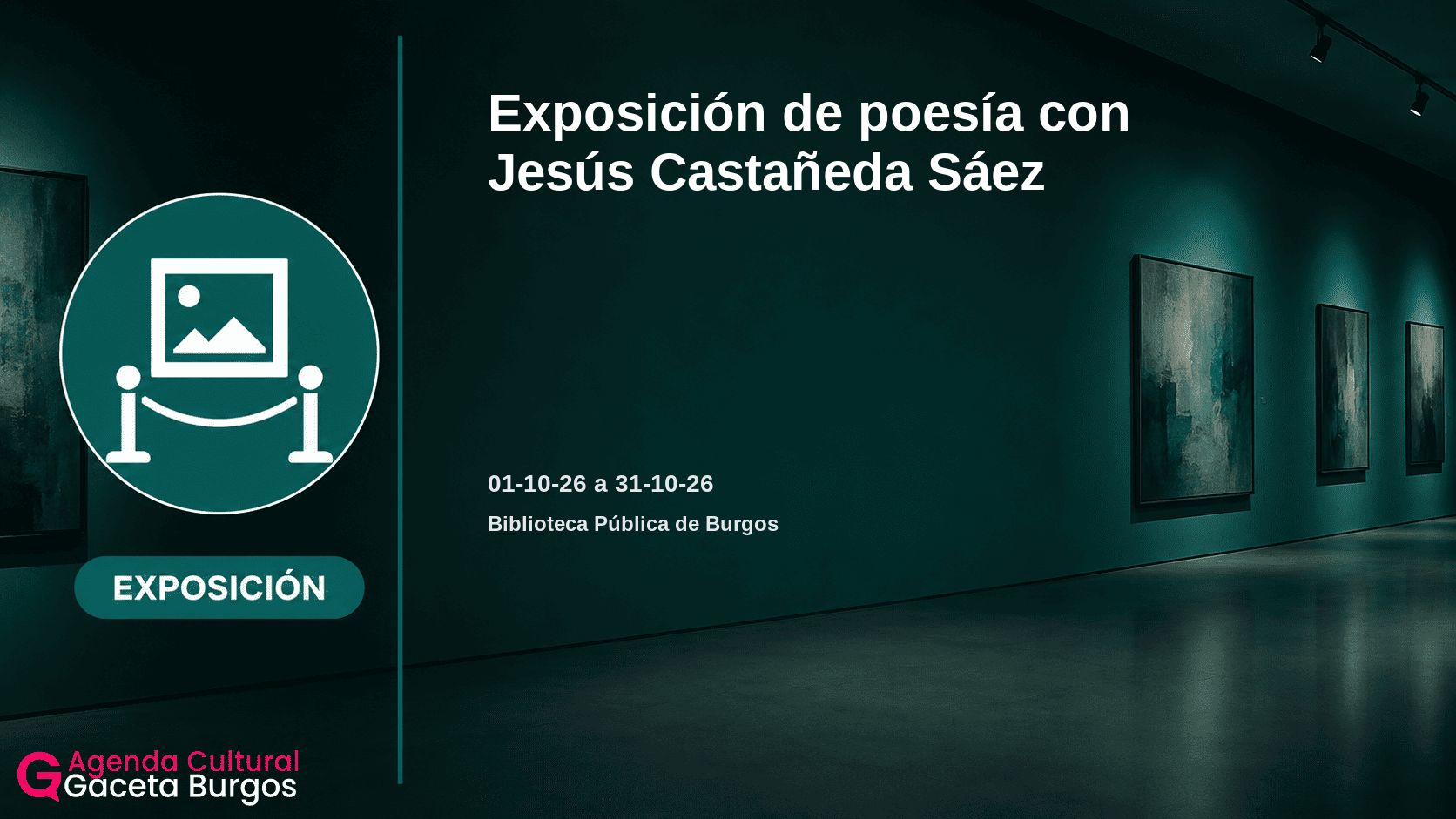 Imagen del evento Exposición de poesía con Jesús Castañeda Sáez en Burgos