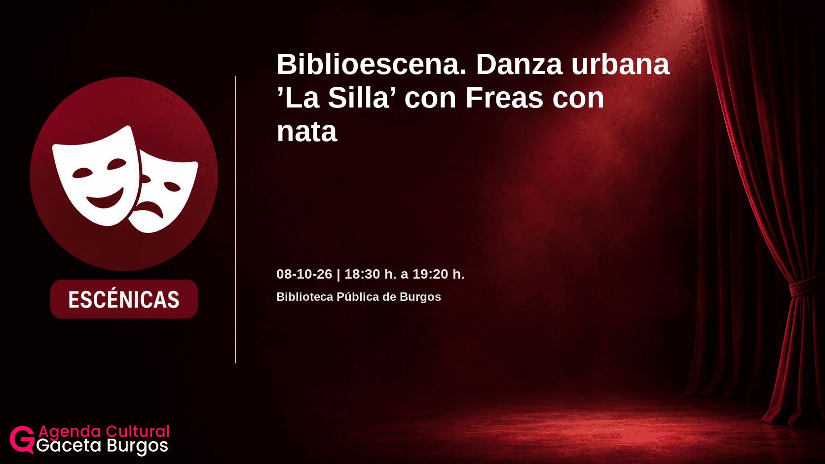 Imagen del evento Biblioescena. Danza urbana La Silla con Freas con nata en Burgos