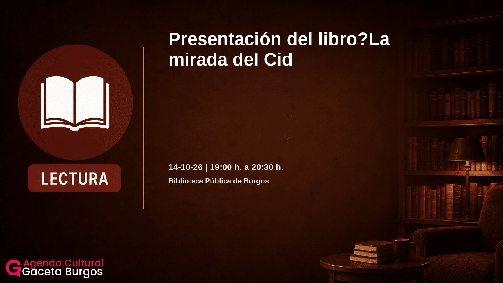 Imagen del evento Presentación del libro?La mirada del Cid en Burgos
